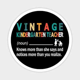 Vintage Kindergarten Teacher Knows More Than She Says And Notices More Than You Realize Back School Magnet